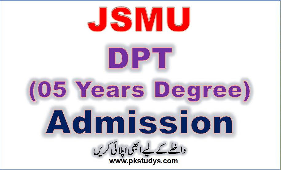 Application Form for JSMU DPT Admission 2021-2022 Apply Now 