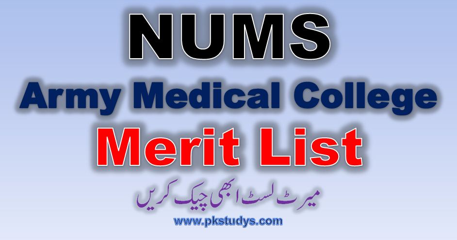 Written Test MBBS BDS NUMS AMC Merit List 2021-22