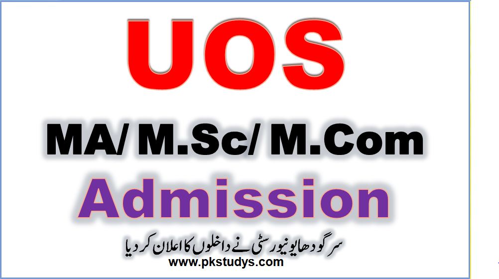 MA M.Sc M.Com UOS Admission 2022 Graduate Programs