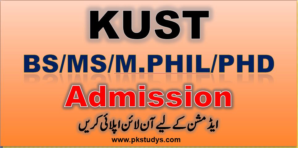 BS MS PhD Spring Semester KUST Admission 2022 Apply Online
