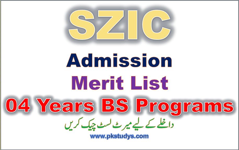 BS Program Admission SZIC BS Merit List 2022 Check Online
