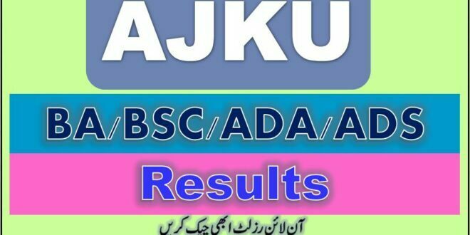 Check Online AJKU BA BSC ADA/ADS Result 2022 Part-I &Part-II