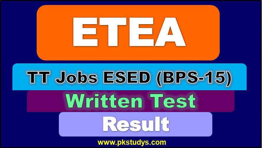 Download ETEA TT Test Result 2022 Held on 13th March 2022