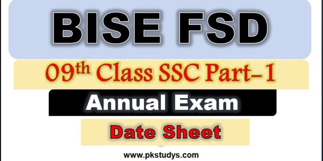 Download Online 09th Class Date Sheet BISE Faisalabad 2022
