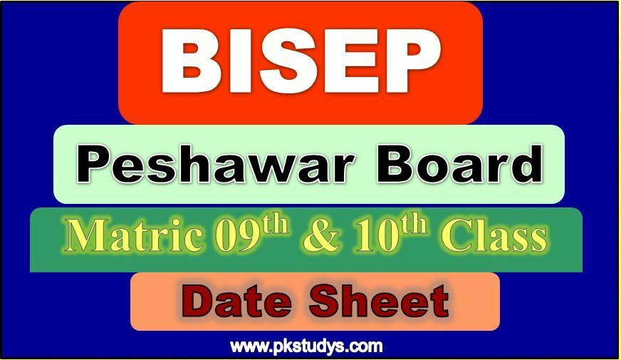 Download Online BISE Peshawar Board Matric Date Sheet 2022