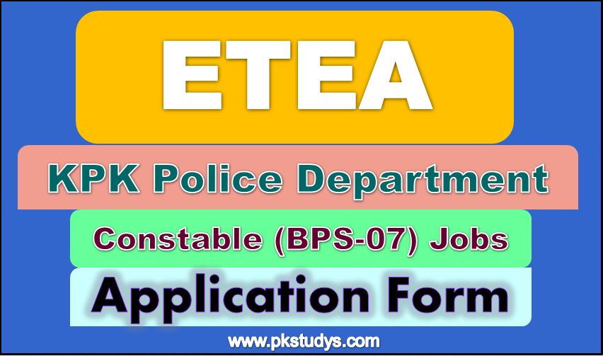 Apply Online ETEA KPK Police Constable (BPS-07) Jobs 2022 