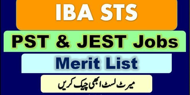 Check Online IBA PST/JEST Merit List 2022 Teacher Jobs
