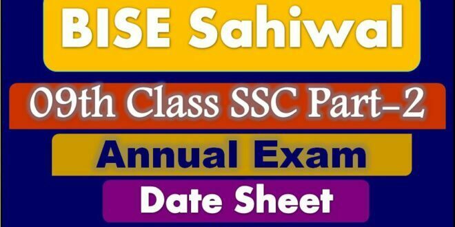 Check Online Sahiwal Board 09th Class Date Sheet 2022