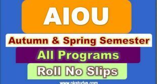 Download Autumn & Spring Semester AIOU Roll No Slip 2022