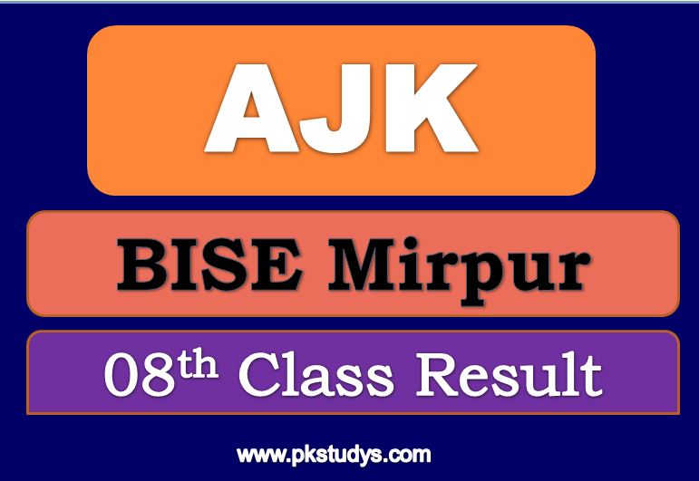 Check Online 08th Class Result 2022 Azad Jammu Kashmir