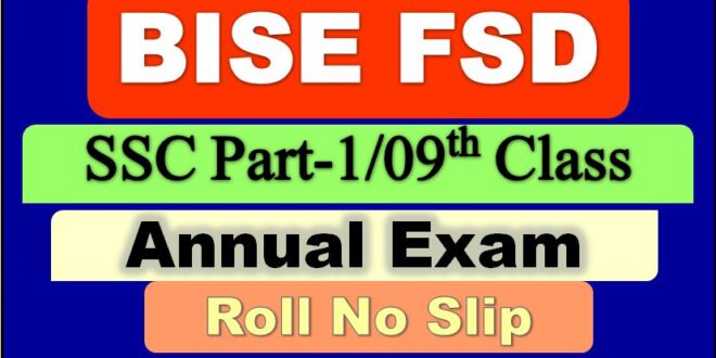 Check Online BISE Faisalabad 09th Class Roll No Slip 2022