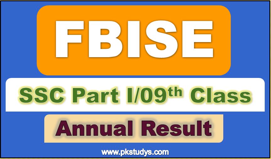 Check Online FBISE 09th Class Annual Result 2022 SSC Part-1