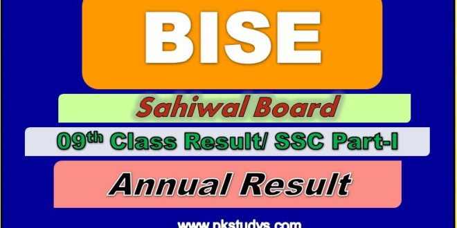 Check Online BISE Sahiwal 9th Class Result 2022 SSC-I